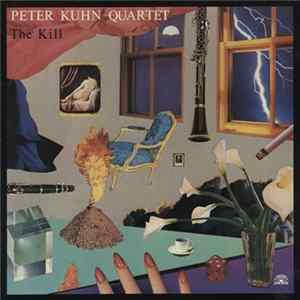 Peter Kuhn Quartet - The Kill Mp3