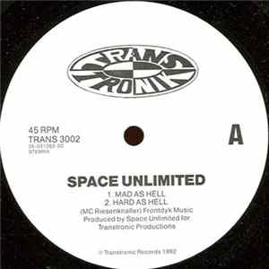 Space Unlimited - Mad As Hell / Spacecake Mp3