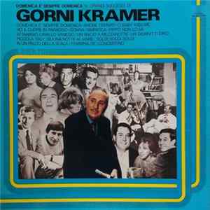 Gorni Kramer - Domenica È Sempre Domenica 16 Grandi Successi Di Gorni Kramer Mp3