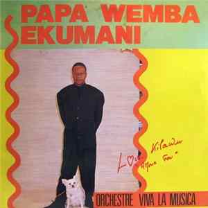 Papa Wemba Ekumani, Orchestre Viva La Musica - Love Kilawu "Amour Fou" Mp3