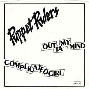 Puppet Rulers - Outta My Mind / Complicated Girl Mp3