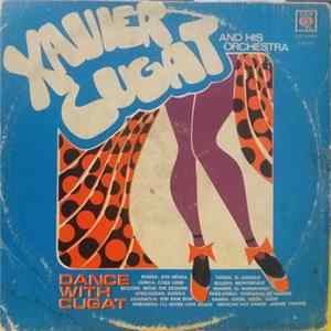 Xavier Cugat And His Orchestra - Dance With Cugat Mp3