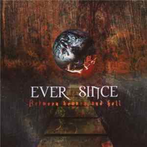 Ever Since - Between Heaven And Hell Mp3