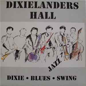 Dixielanders Hall - Dixie Blues Swing Jazz Mp3