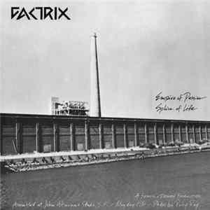 Factrix - Empire Of Passion / Splice Of Life Mp3