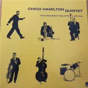 Chico Hamilton Quintet - Chico Hamilton Quintet Mp3