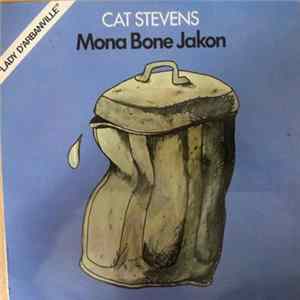Cat Stevens - Mona Bone Jakon Mp3