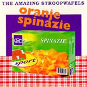 The Amazing Stroopwafels - Oranje Spinazie Mp3