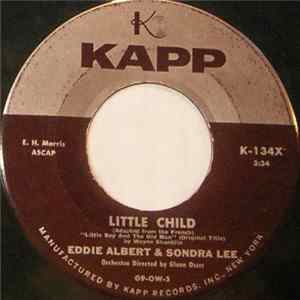 Eddie Albert & Sondra Lee - Little Child / Jenny Kissed Me Mp3