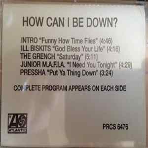 Various - How Can I Be Down? Mp3