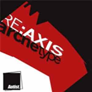 Re:Axis - Archetype Mp3
