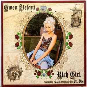 Gwen Stefani Featuring Eve - Rich Girl Mp3