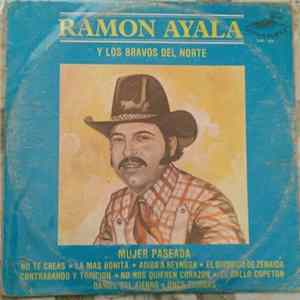 Ramon Ayala Y Los Bravos Del Norte - Mujer Paseada Mp3