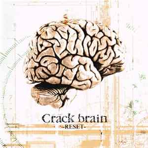 Crack Brain - -Reset Mp3