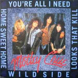 Mötley Crüe - You're All I Need / Wild Side Mp3