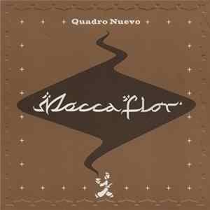 Quadro Nuevo - Mocca Flor Mp3