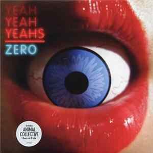 Yeah Yeah Yeahs - Zero Mp3