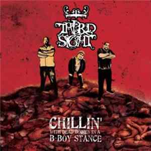 Third Sight - Chillin' With Dead Bodies In A B-Boy Stance Mp3