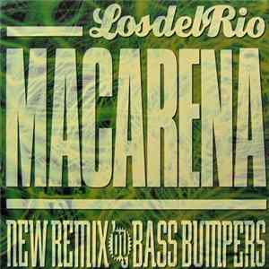 Los Del Rio - Macarena (The Bass Bumpers Remixes) Mp3