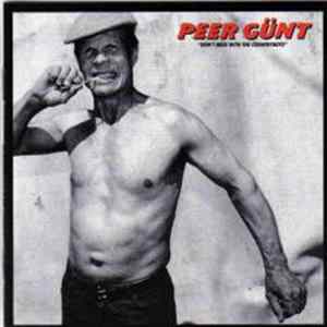 Peer Günt - Don't Mess With The Countryboys Mp3