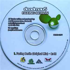 Deadmau5 - Faxing Berlin Mp3
