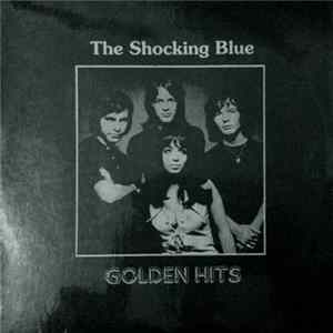 Shocking Blue - Golden Hits Mp3
