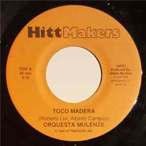 Orquesta Mulenze - Toco Madera / Se Te Nota Mp3