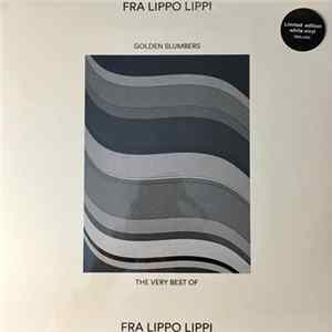 Fra Lippo Lippi - Golden Slumbers - The Very Best Of Mp3