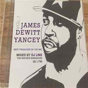 DJ Linx - James Dewitt Yancey Best Producer On The Mic Vol. 1 Mp3