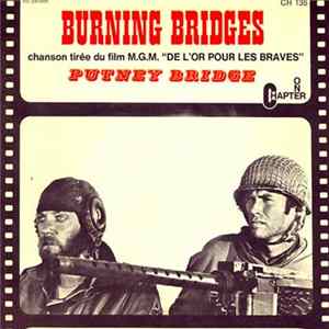 Putney Bridge - Burning Bridges Mp3