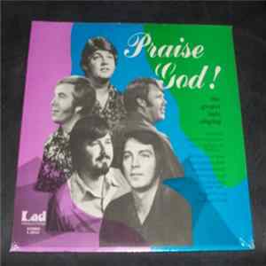 The Gospel Lads Quartet - Praise God Mp3