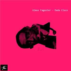 Ulmus Fagaster - Dada Class Mp3