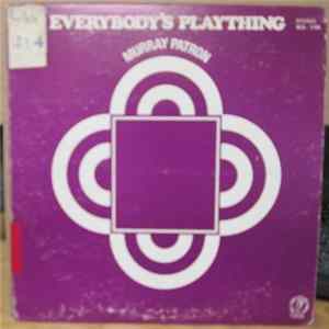 Murray Patron - Everybody's Plaything Mp3