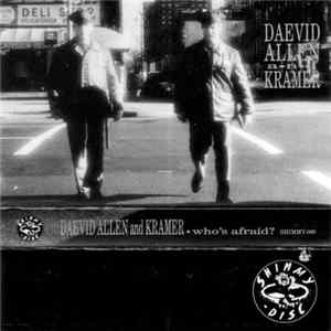 Daevid Allen & Kramer - Who's Afraid? Mp3