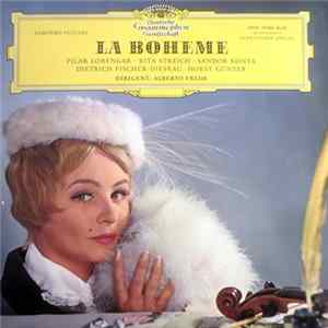 Giacomo Puccini ; Pilar Lorengar, Rita Streich, Sándor Kónya, Dietrich Fischer-Dieskau, Horst Günter, Alberto Erede - La Boheme Mp3