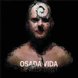 Osada Vida - The After-Effect Mp3