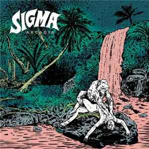 Sigma (DK) - Arcadia Mp3