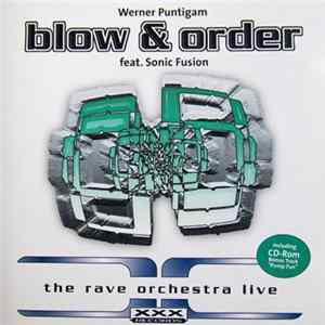Werner Puntigam Feat. Sonic Fusion - Blow & Order - The Rave Orchestra Live Mp3