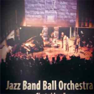 Jazz Band Ball Orchestra - C`est Si Bon Mp3