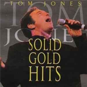 Tom Jones - Solid Gold Hits Mp3