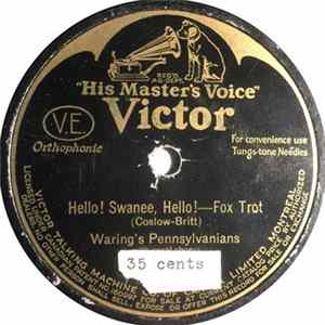 Waring's Pennsylvanians - Hello! Swanee Hello! / Since I Found You Mp3