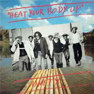 Unity - Heat Your Body Up Mp3