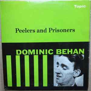 Dominic Behan - Peelers and Prisoners Mp3