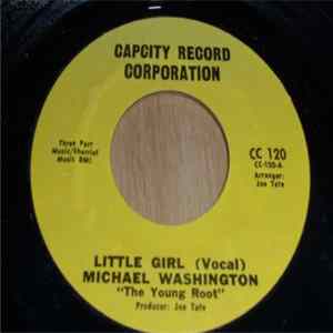 Michael Washington "The Young Root" - Little Girl Mp3