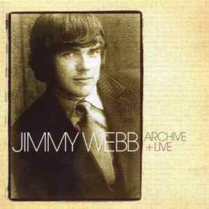 Jimmy Webb - Archive + Live Mp3