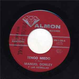Manuel Donley Y Las Estrellas - Tengo Miedo / El Remedio Mp3