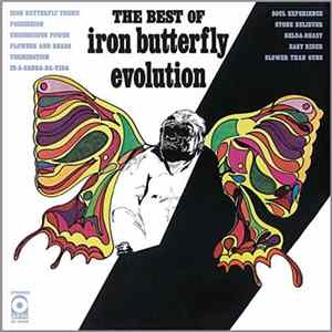 Iron Butterfly - The Best Of Iron Butterfly Evolution Mp3