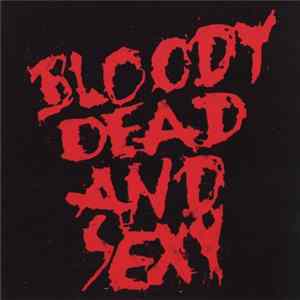 Bloody Dead And Sexy - Paint It Red Mp3