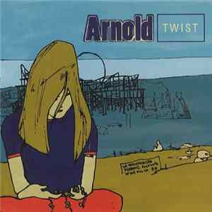 Arnold - Twist Mp3