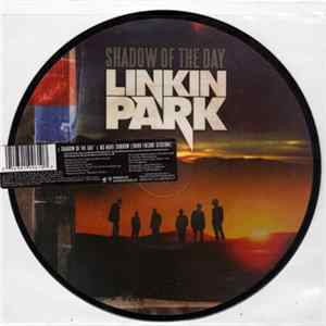 Linkin Park - Shadow Of The Day Mp3